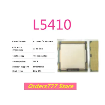 Novo uvožene original L5410 5410 CPU 4 4 jedra niti 2.33 GHz 50 W 45nm DDR3 R4 zagotavljanja kakovosti 771
